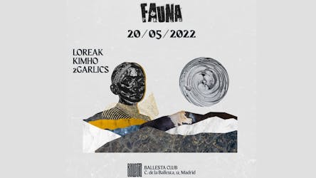 Fauna: Loreak + Kimho + 2garlics